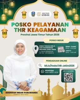 THR Wajib Dibayar Maksimal H-7 Lebaran, Pemprov Jatim Buka 54 Posko Layanan